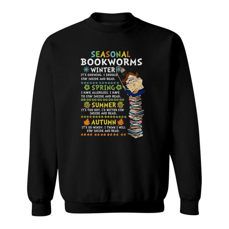 Seasonal Bookworms Moods Reading Book Lover Librarian Reader  Sweatshirt