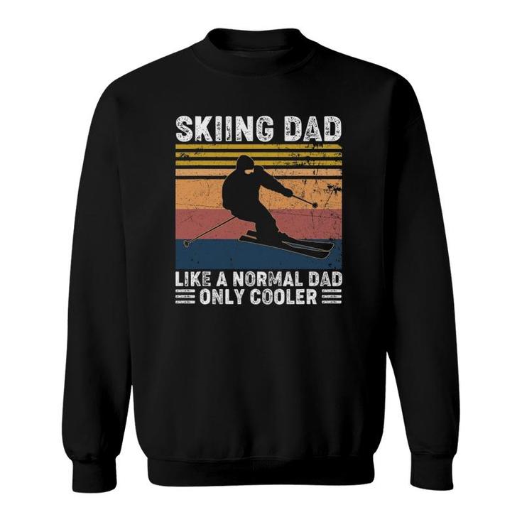 Skiing Dad Like A Normal Dad Only Cooler Vintage Sweatshirt
