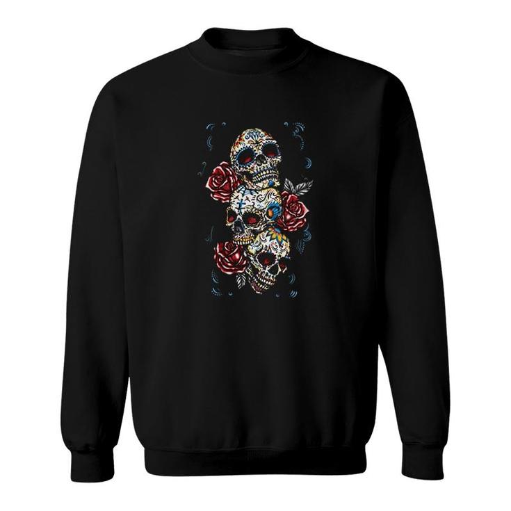 Skulls And Roses  Day Of The Dead Sweatshirt