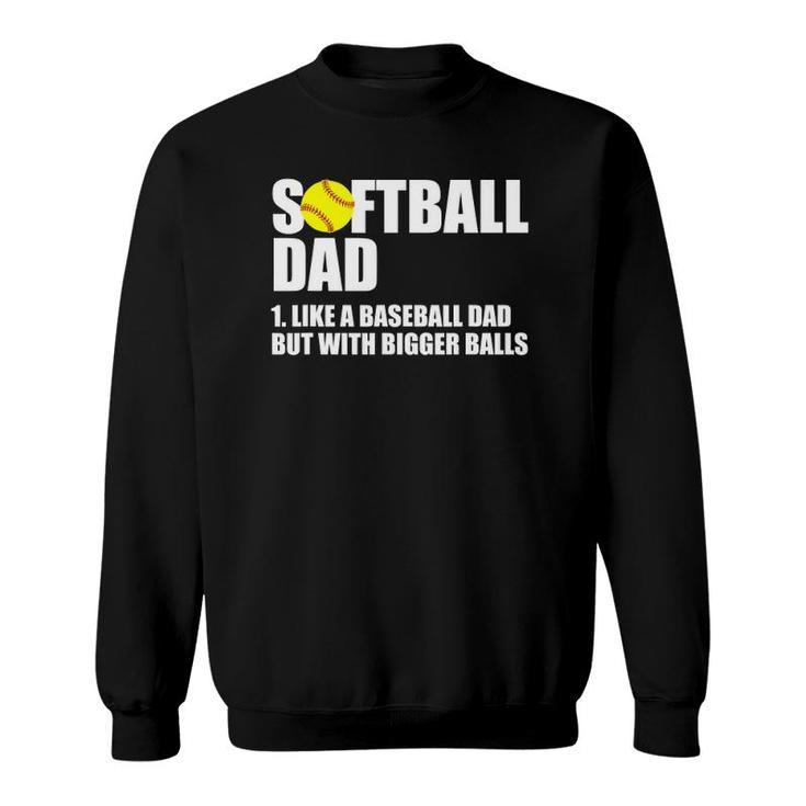 Softball Dad Definition Funny Sweatshirt