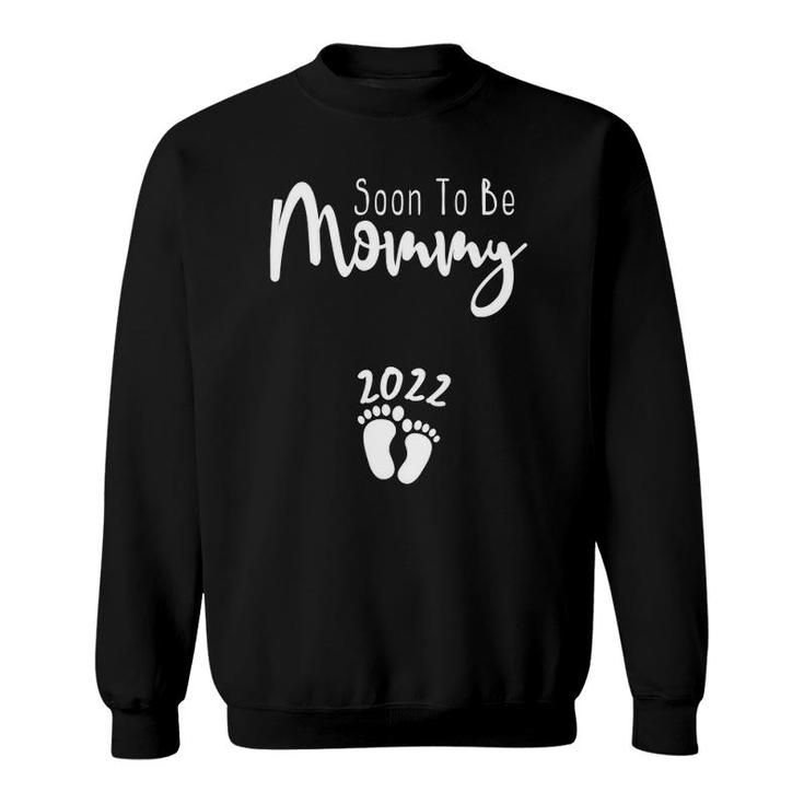 Soon To Be Mommy 2022 Pregnancy Announcement Mother's Day Sweatshirt