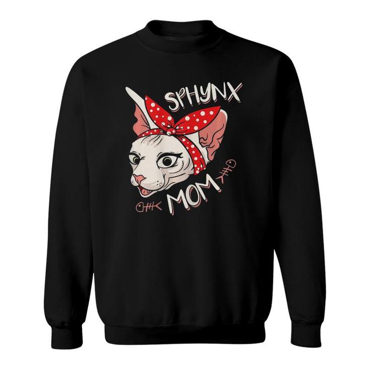 Sphynx Cat Mom Mother Gift Sweatshirt