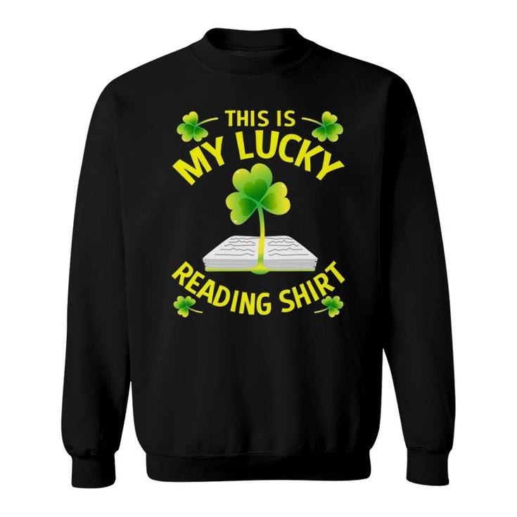 St Patrick's Day Gift For Men Women Kid Lucky Reading Sweatshirt