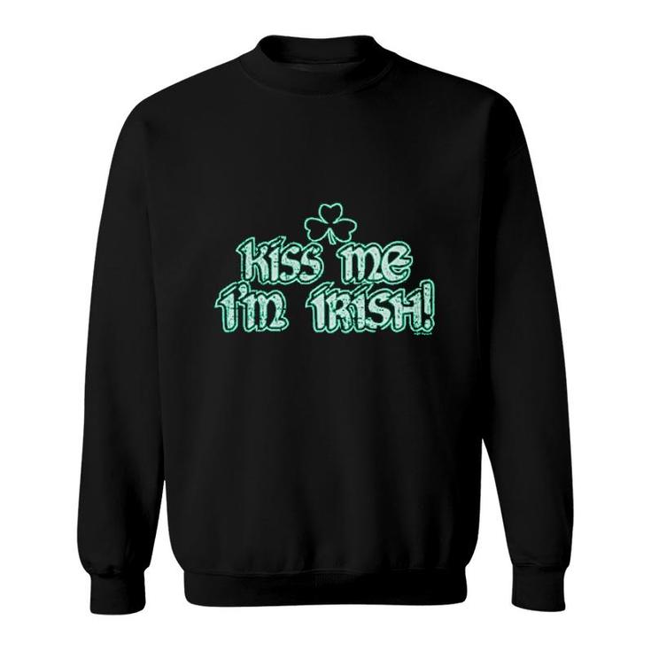 St Patricks Day Kiss Me I Am Irish Sweatshirt
