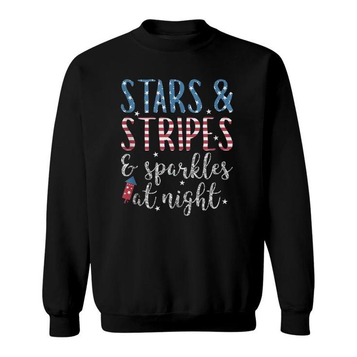 Stars & Stripes Sparkles At Night Patriotic July 4Th  Sweatshirt