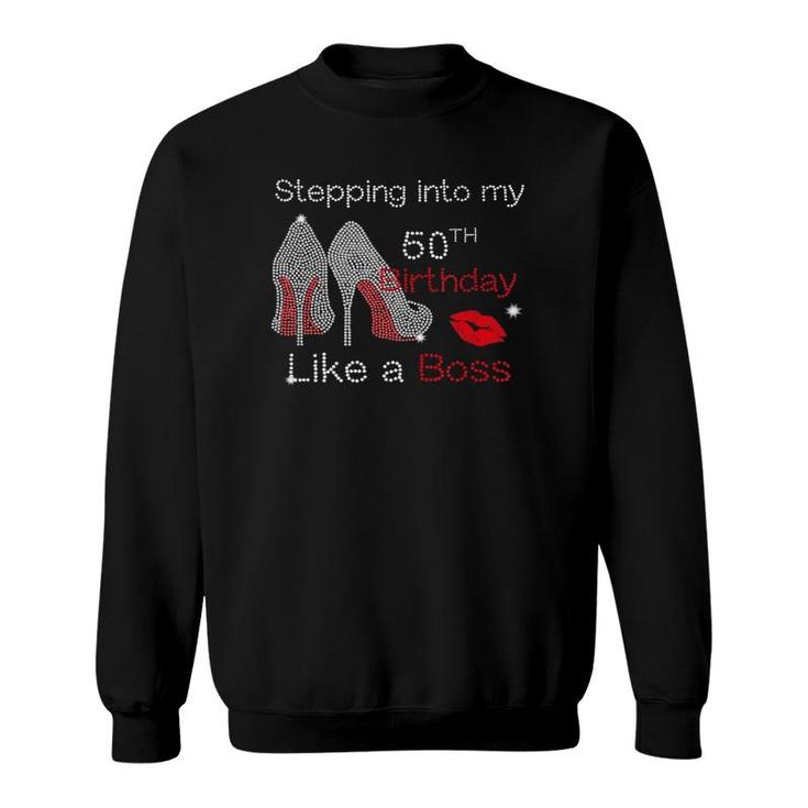 Stepping Into My 50Th Birthday Like A Boss Since 1970 Mother Sweatshirt