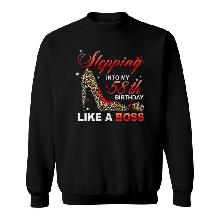 Stepping Into My 58Th Birthday Like A Boss Since 1963 Mother Sweatshirt