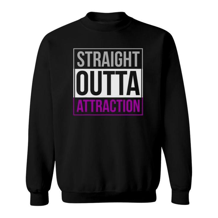 Straight Outta Attraction Pride Asexual Flag Ally Lgbt Gift Sweatshirt
