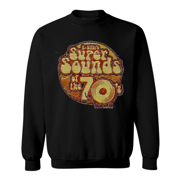 Super Sounds Of The 70s Sweatshirt