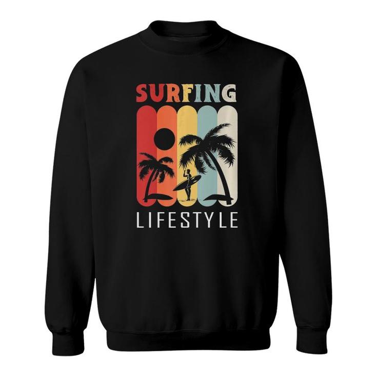 Surfing Lifestyle For Your Summer Adventures Sweatshirt
