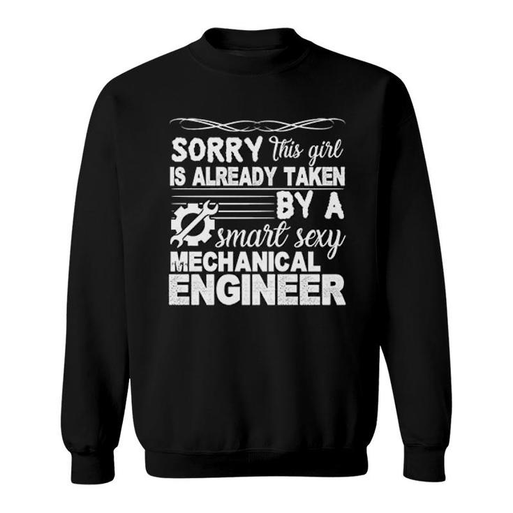 Taken By Mechanical Engineer Sweatshirt