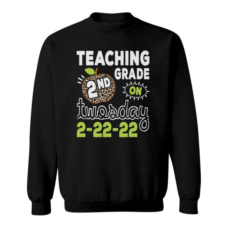 Teaching 2Nd Grade On Twosday 22222 Funny 2022 Teacher Sweatshirt
