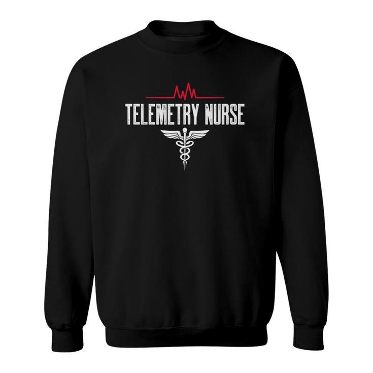 Telemetry Nurse Gift For Nurse And Nursing Student Sweatshirt