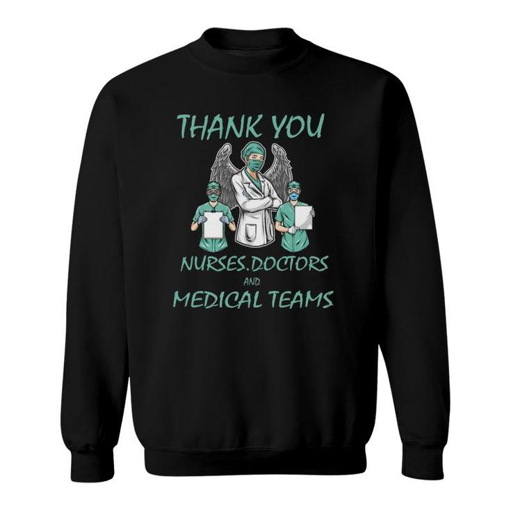 Thank You Nurses Doctors And Medical Teams Sweatshirt