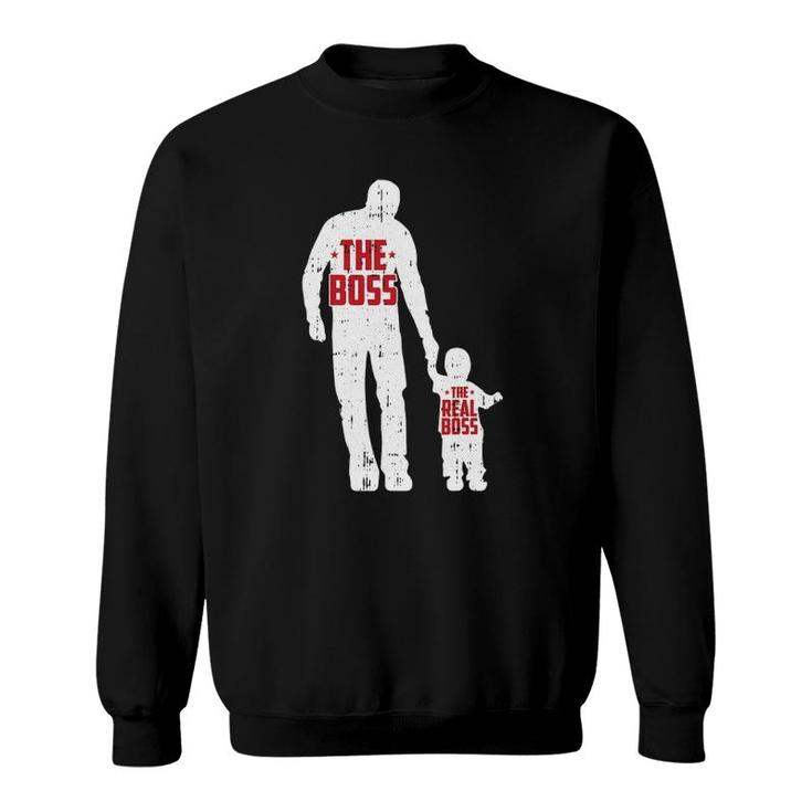 The Boss The Real Boss Father's Day Dad Son Daughter Matching Sweatshirt