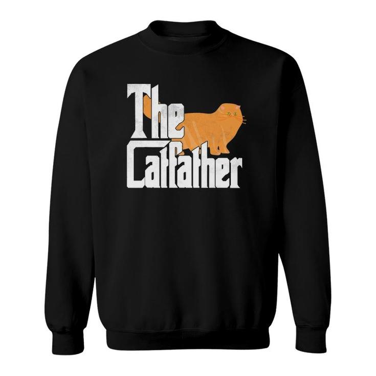 The Catfather Cat Father Father Father Cat Sweatshirt