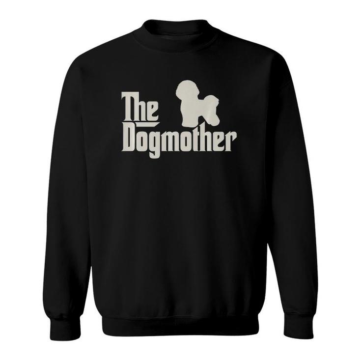 The Dogmother Bichon Frise Funny Dog Owner Premium Sweatshirt