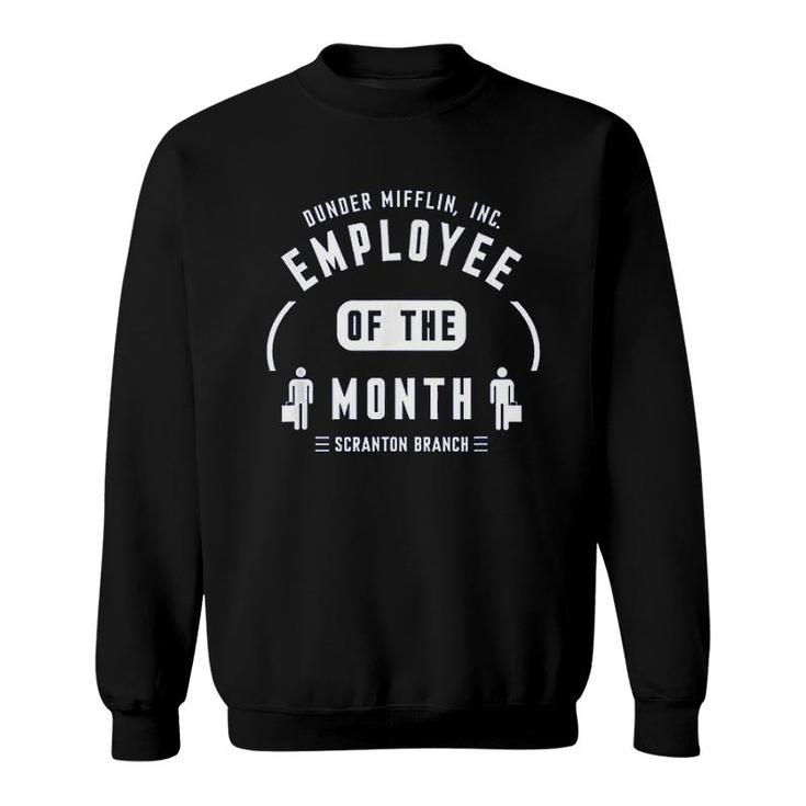 The Office Employee Of The Month  Sweatshirt