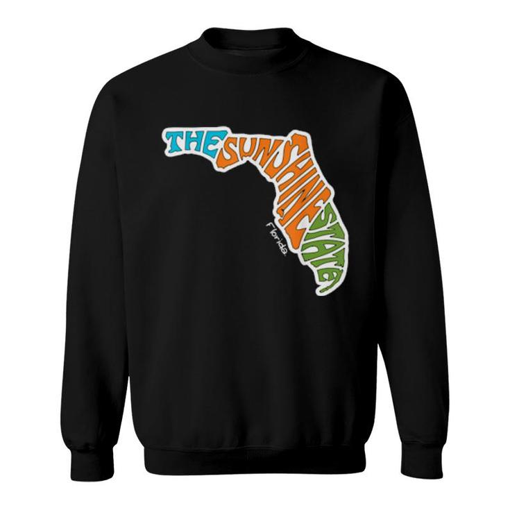 The Sunshine State Nickname Design 27Th State  Sweatshirt