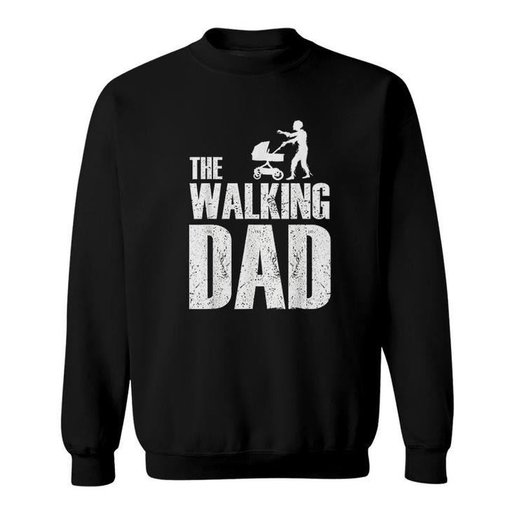 The Walking Dad Sweatshirt