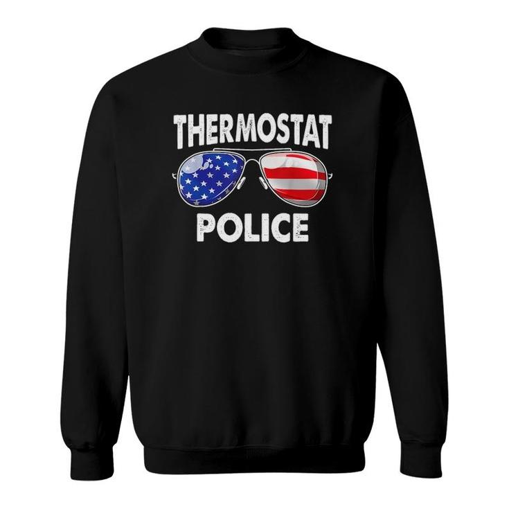 Thermostat Police Usa Flag Sunglasses Father's Day Sweatshirt