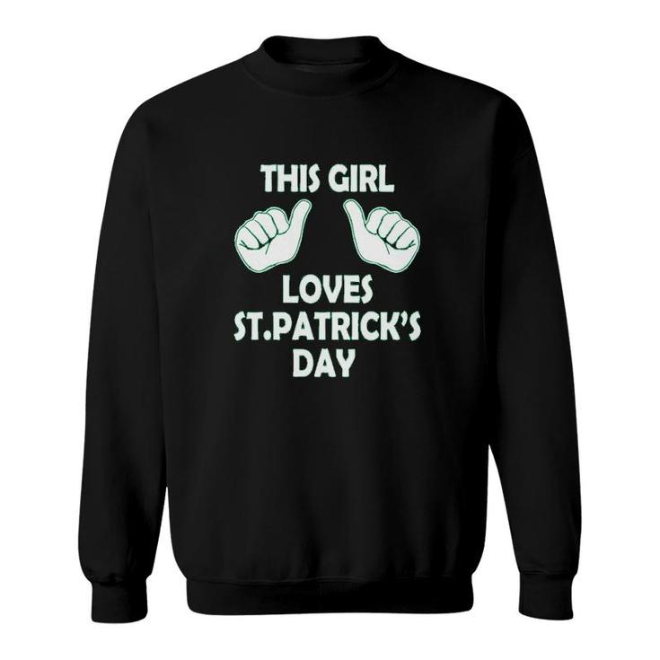 This Girl Loves St Patricks Day Sweatshirt