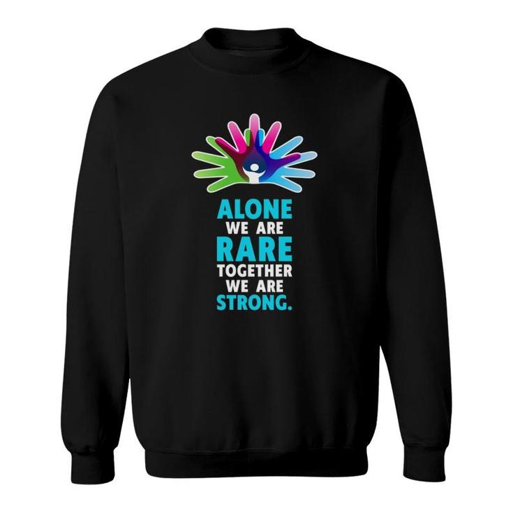 Together We Are Strong Rare Disease - Rare Disease Day 2022 Ver2 Sweatshirt