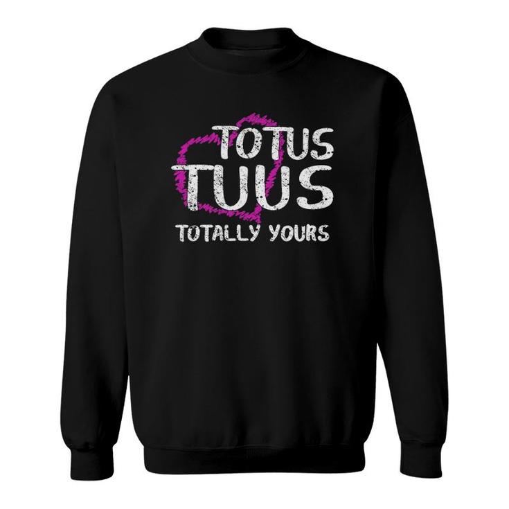 Totus Tuus Totally Yours  Mother Of God Queen Peace Sweatshirt