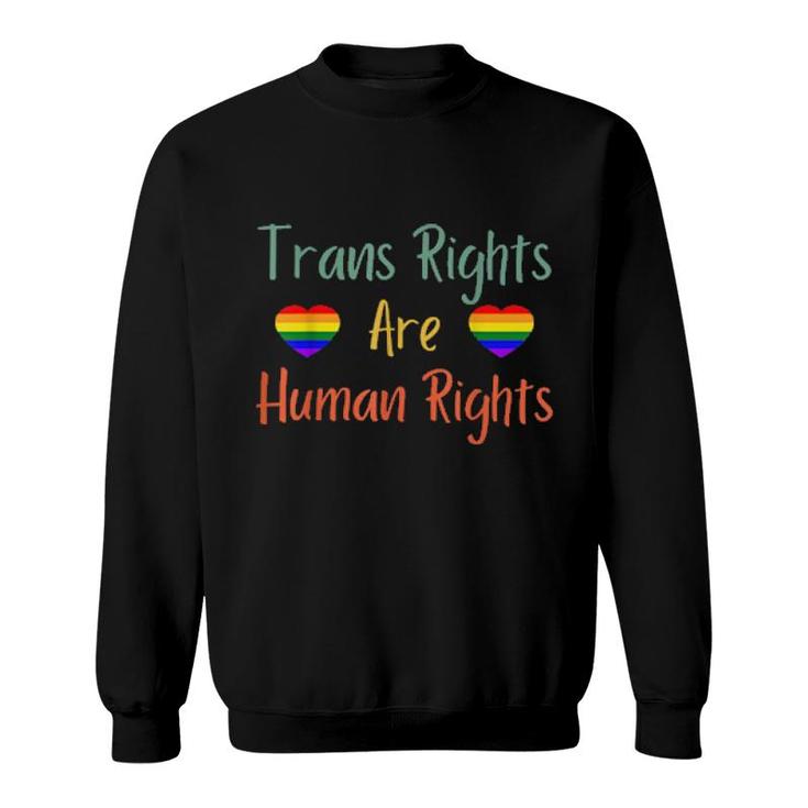 Trans Rights Are Human Rights Lgtbq Bi Pride Gay Pride  Sweatshirt