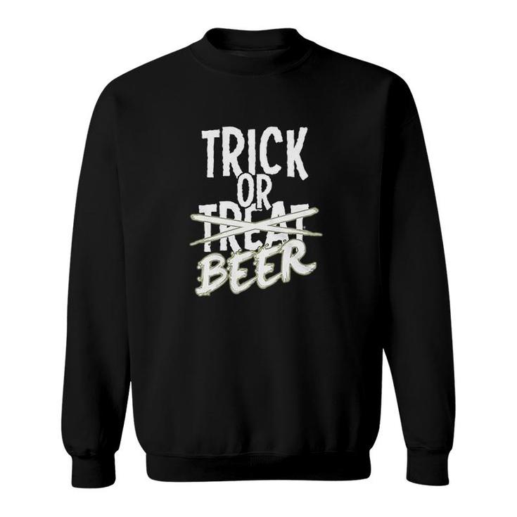 Trick Or Beer Sweatshirt