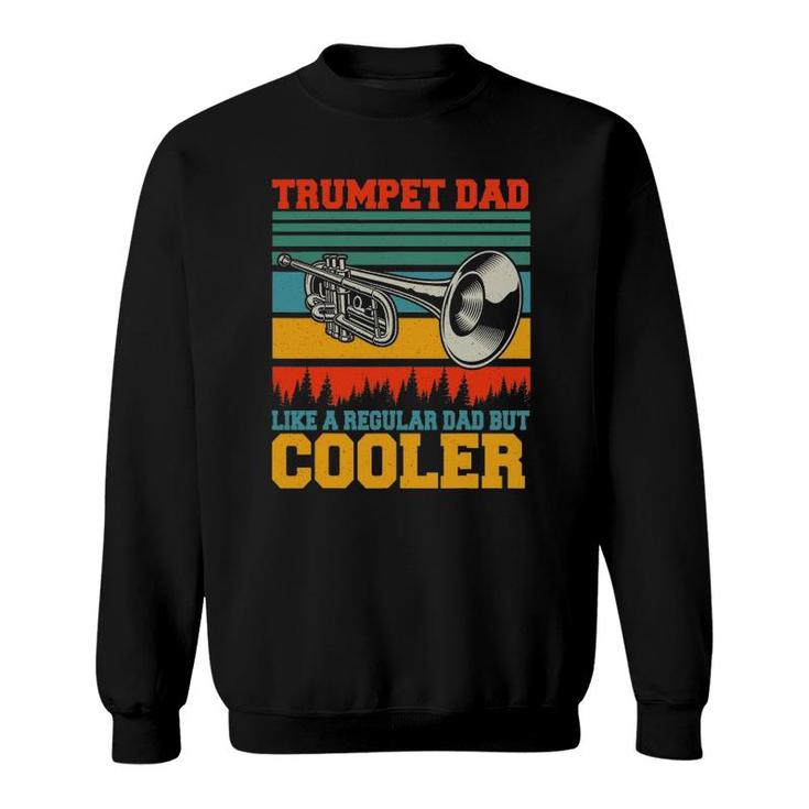 Trumpet Dad Definition Happy Father's Day Trumpet Player Sweatshirt