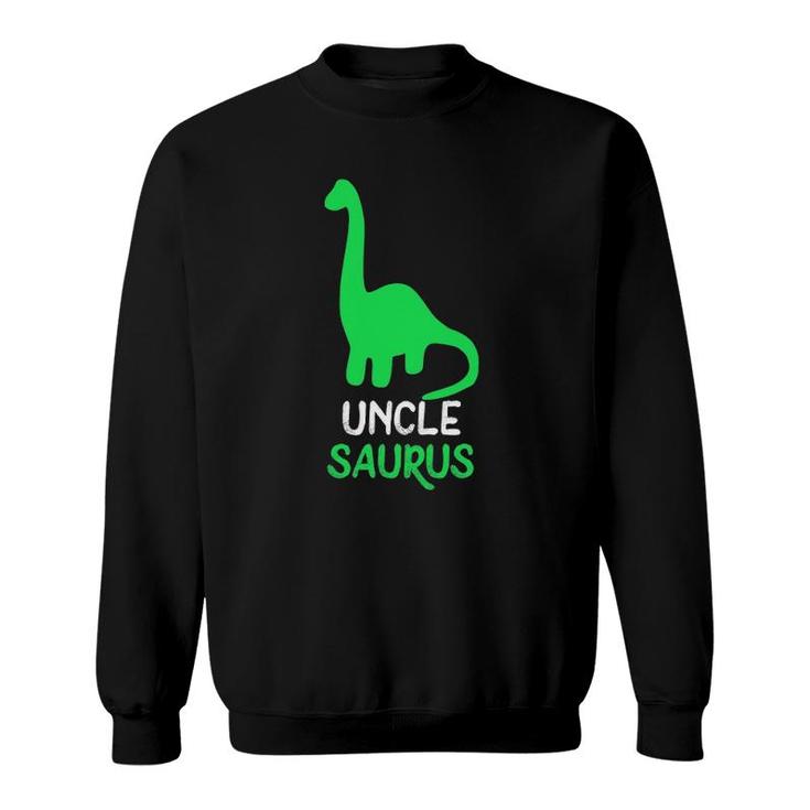 Uncle Saurus Funny Dinosaur Unclesaurus Gift Father's Day Sweatshirt