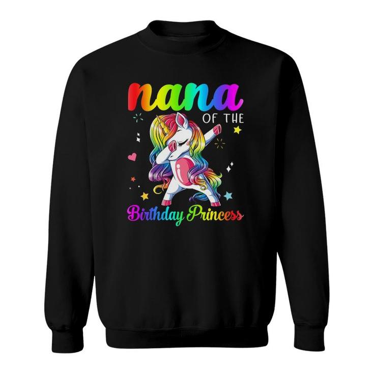 Unicorn Dabbing Nana Of The Birthday Princess Sweatshirt