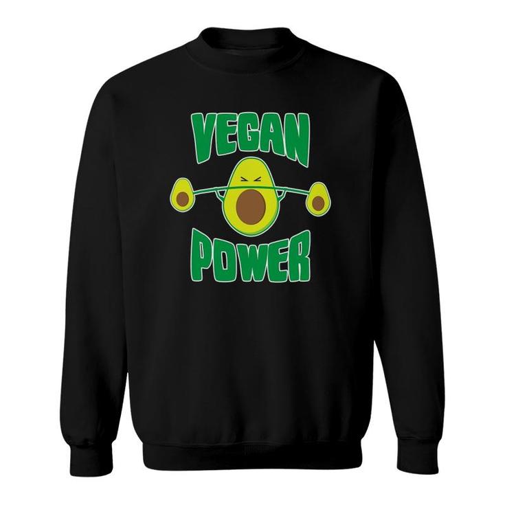 Vegan Power Avocado Funny S Workout Vegetarian Avocados Sweatshirt