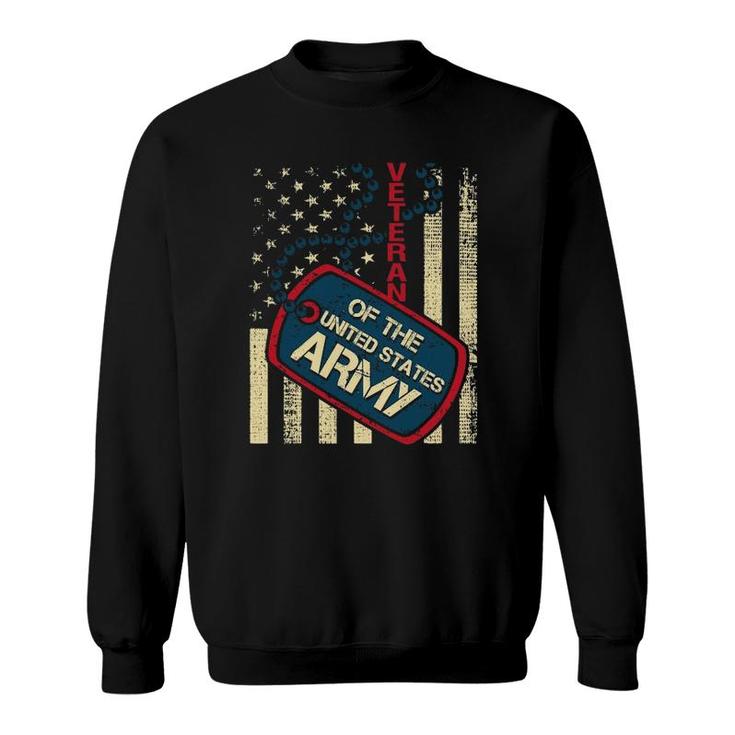 Veteran Of The United States Army - Patriotic American Flag Sweatshirt