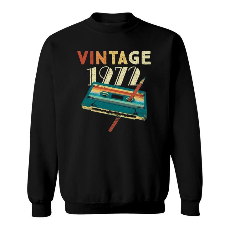 Vintage 1972 Music Cassette 50Th Birthday Gifts 50 Years Old Sweatshirt