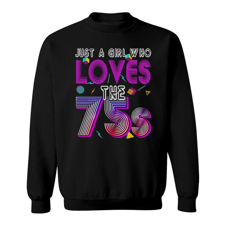 Vintage 1975 Birthday Just A Girl Who Love The 75S Costume  Sweatshirt