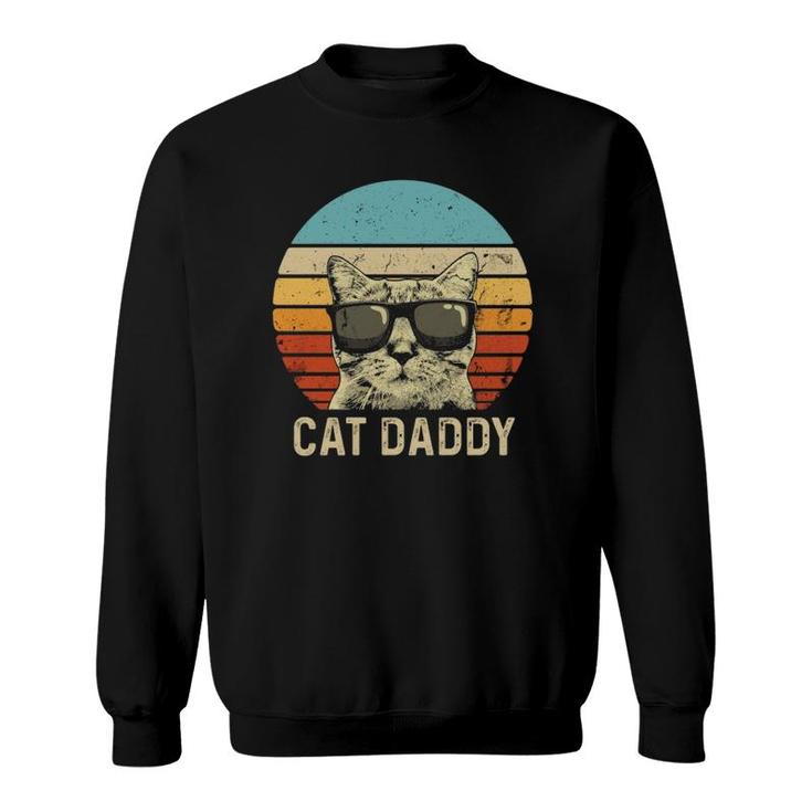Vintage Cat Daddy  Funny Cat Lover Gift Cat Dad Fathers Sweatshirt