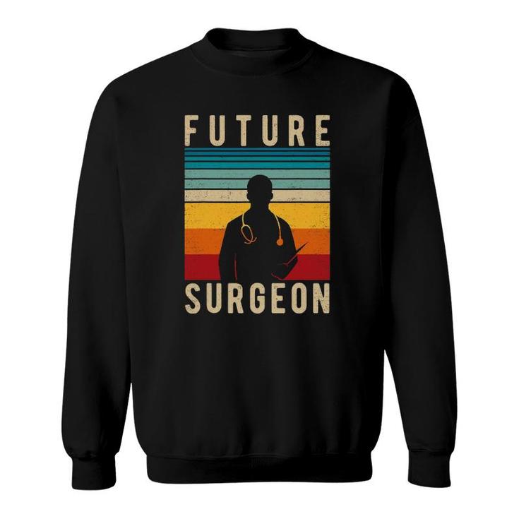 Vintage Medical Student Gift For A Future Surgeon Sweatshirt