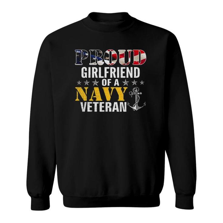 Vintage Proud Girlfriend Of A Navy For Veteran Gift Sweatshirt