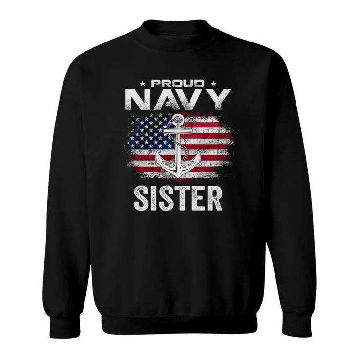 Vintage Proud Navy Sister With American Flag Gift Veteran  Sweatshirt