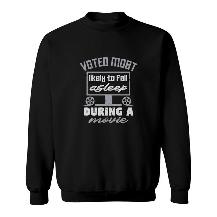Voted Most Likely To Fall Sweatshirt