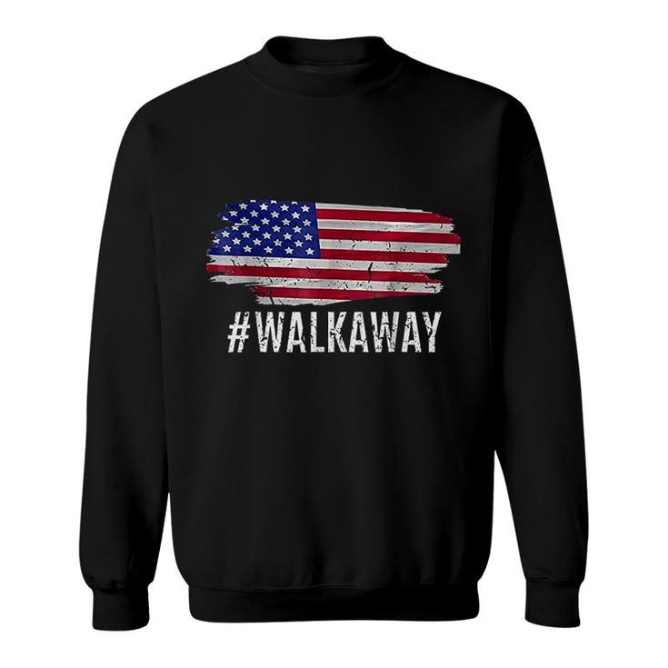 Walkaway Hashtag Walk Away Funny Movement Sweatshirt