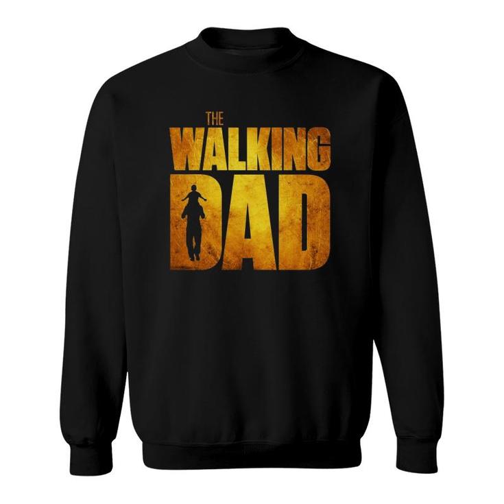 Walking Dad Father's Day Best Grandfather Men Fun Gift Sweatshirt
