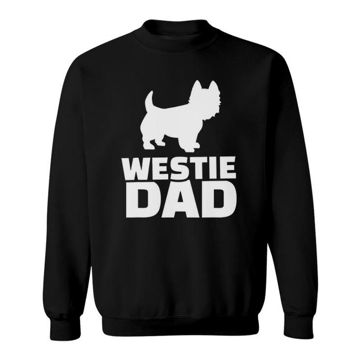 Westie Dad Men Women Gift Sweatshirt