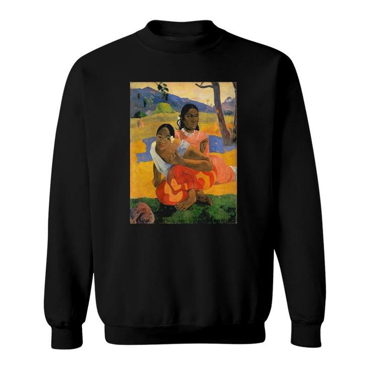 When Will You Marry Paul Gauguin Classic Modern Art Cool  Sweatshirt