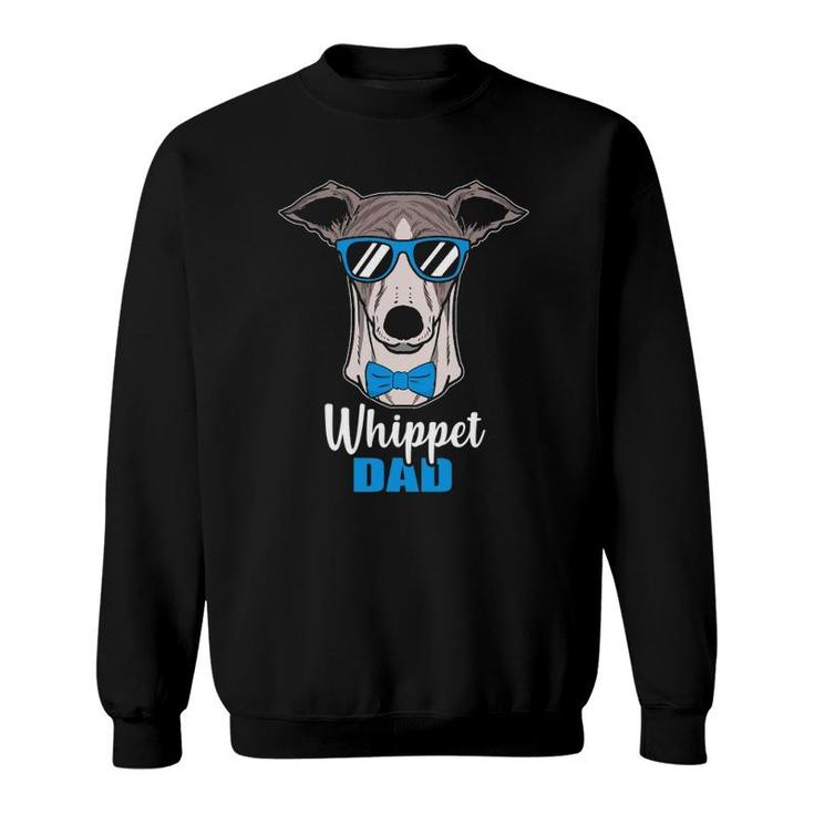 Whippet Dad Gift Idea Proud Dog Owner Sweatshirt