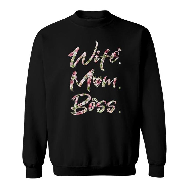 Wife Mom Boss Flower Sweatshirt