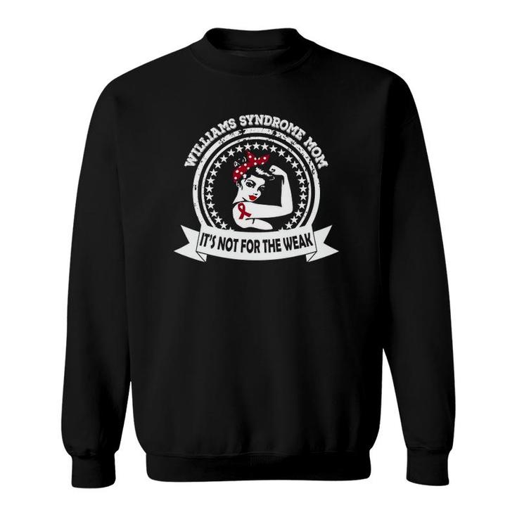 Williams Syndrome Mom Awareness Support Mother's Day Gift Sweatshirt