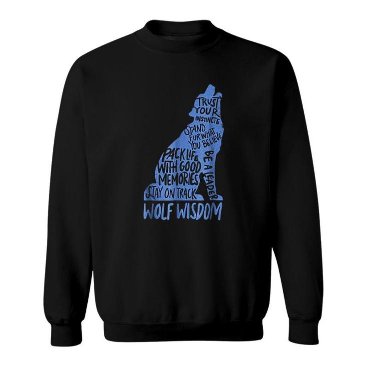Wolf Wisdom Wolves Inspirational Gift Sweatshirt